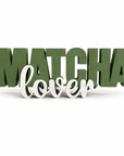Statement - MATCHA lover