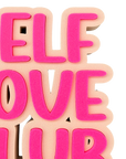 Statement - SELF LOVE CLUB